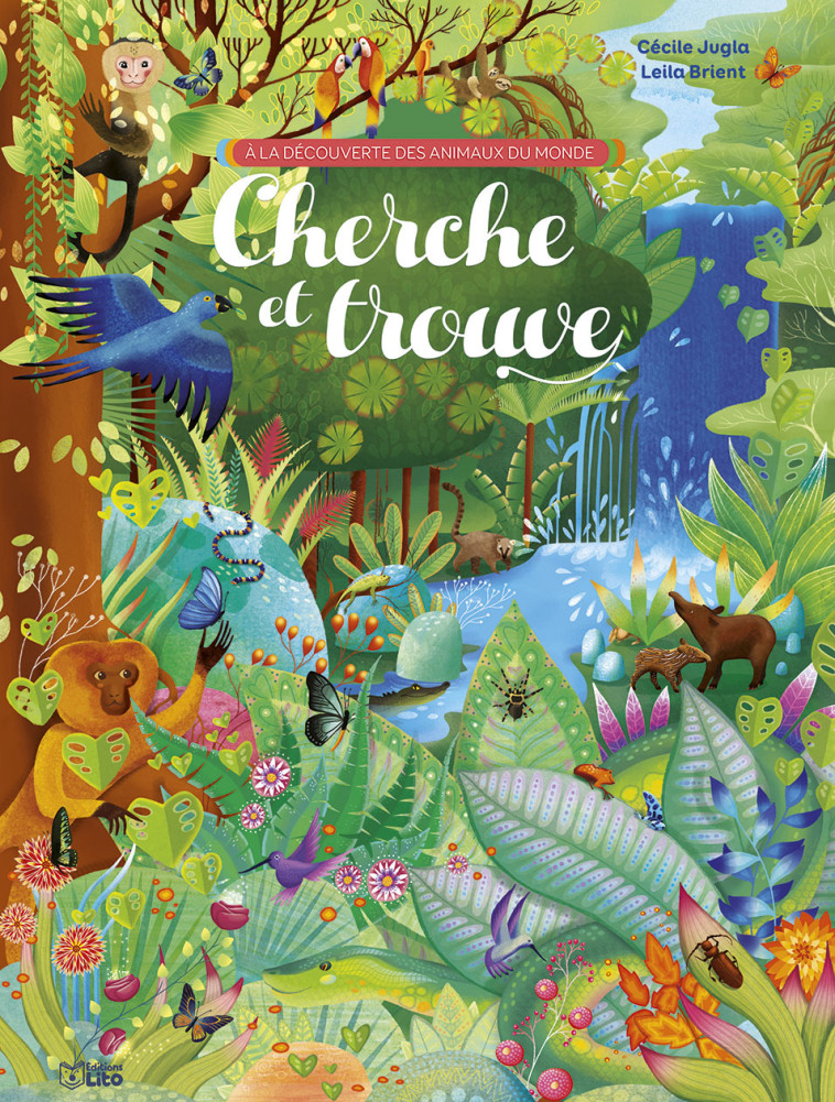 LIVRE A LA DECOUVERTE DES ANI - Cécile Jugla, Leïla Brient - LITO