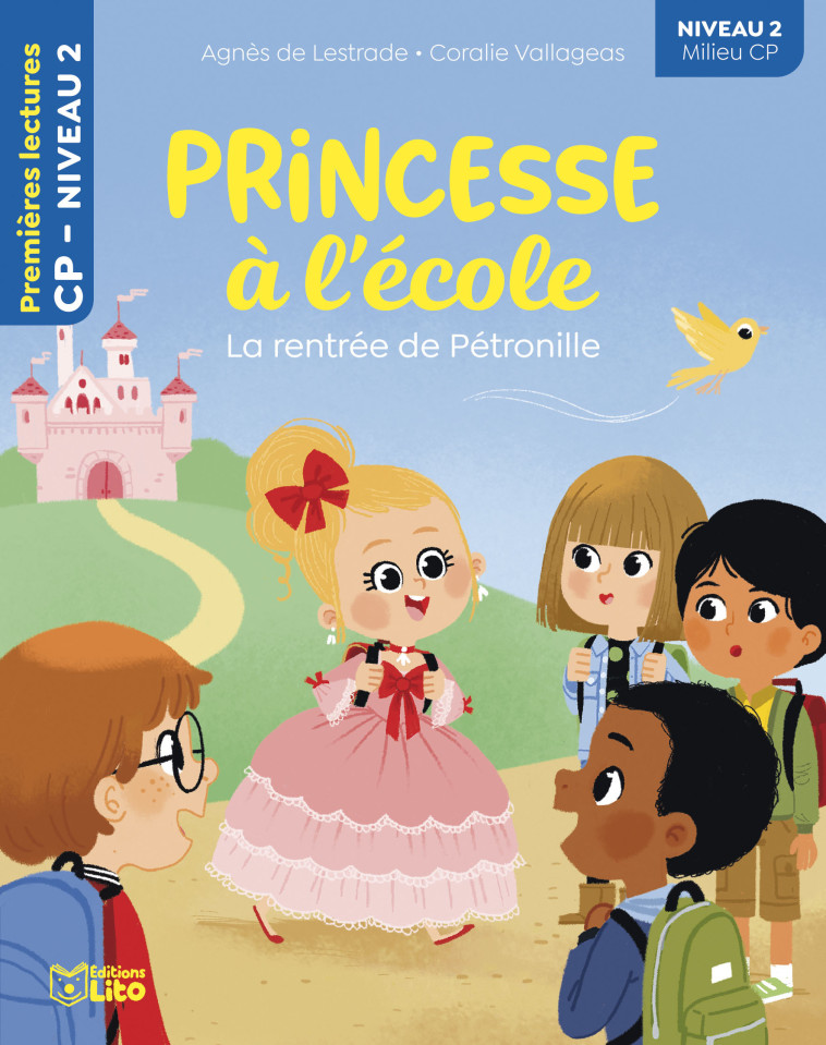 PRINCESSE ECOLE-RENTREE NIV2 - Agnès de Lestrade, Coralie Vallageas - LITO