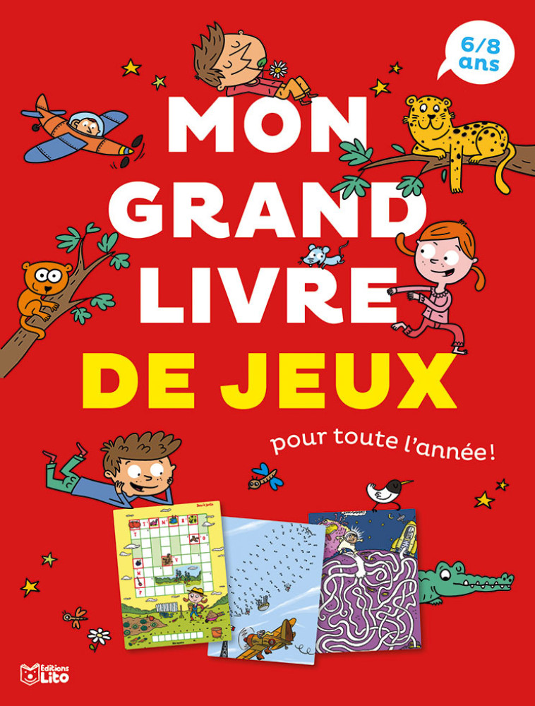 GRAND LIVRE JEUX ANNEE 6 8 ANS - XXX - LITO