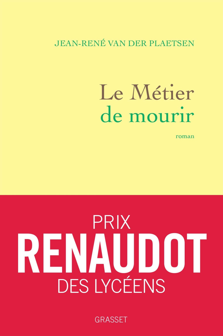 Le métier de mourir - Jean-René Van der Plaetsen - GRASSET