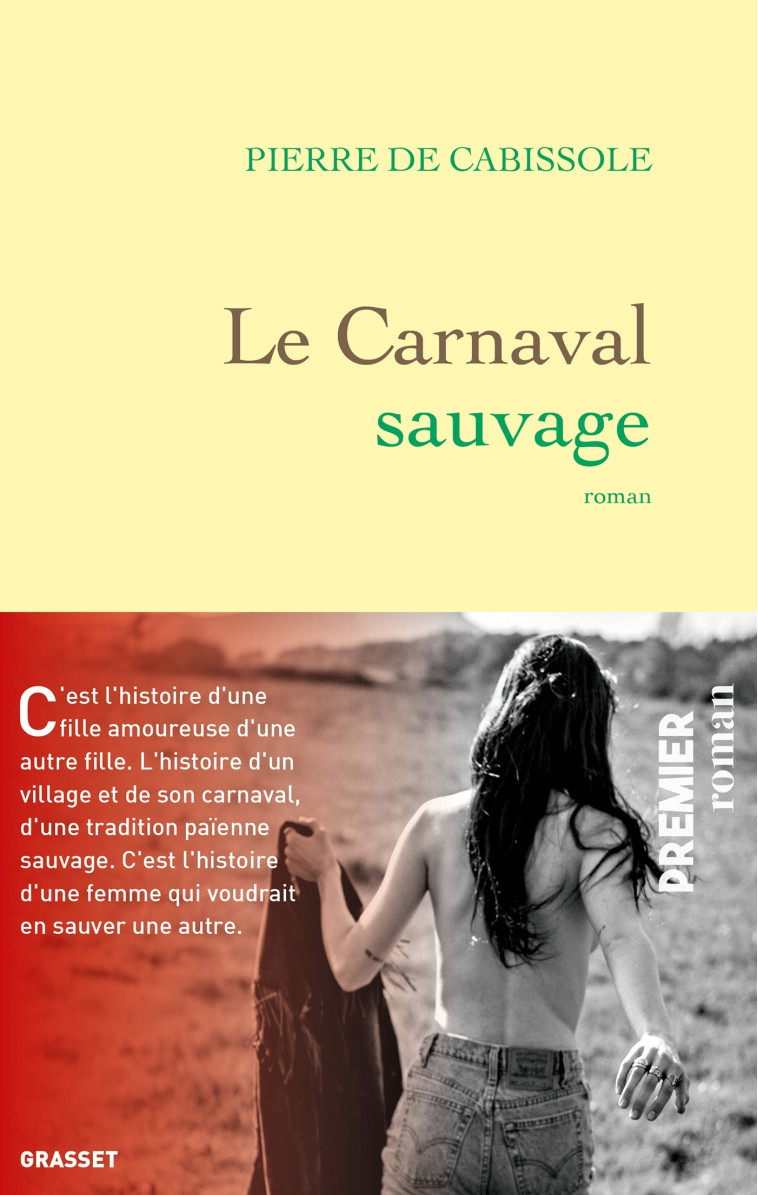 Le Carnaval sauvage - Pierre Cabissole - GRASSET