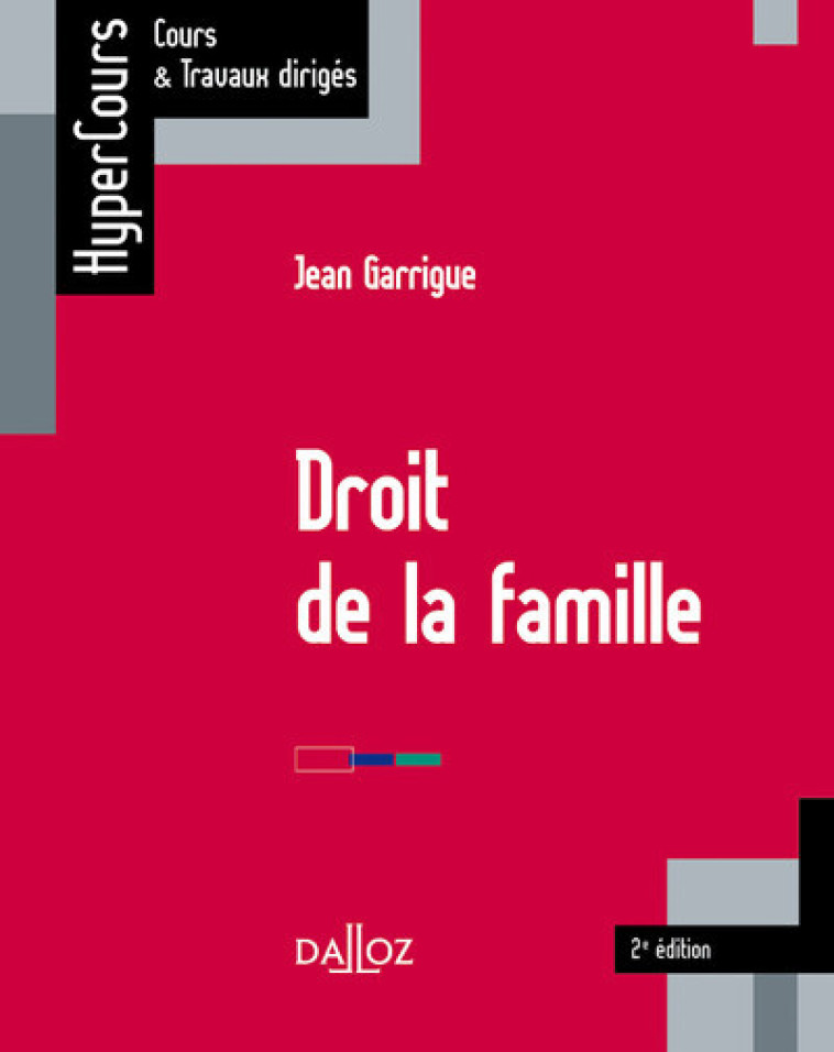 Droit de la famille - Jean Garrigue - DALLOZ