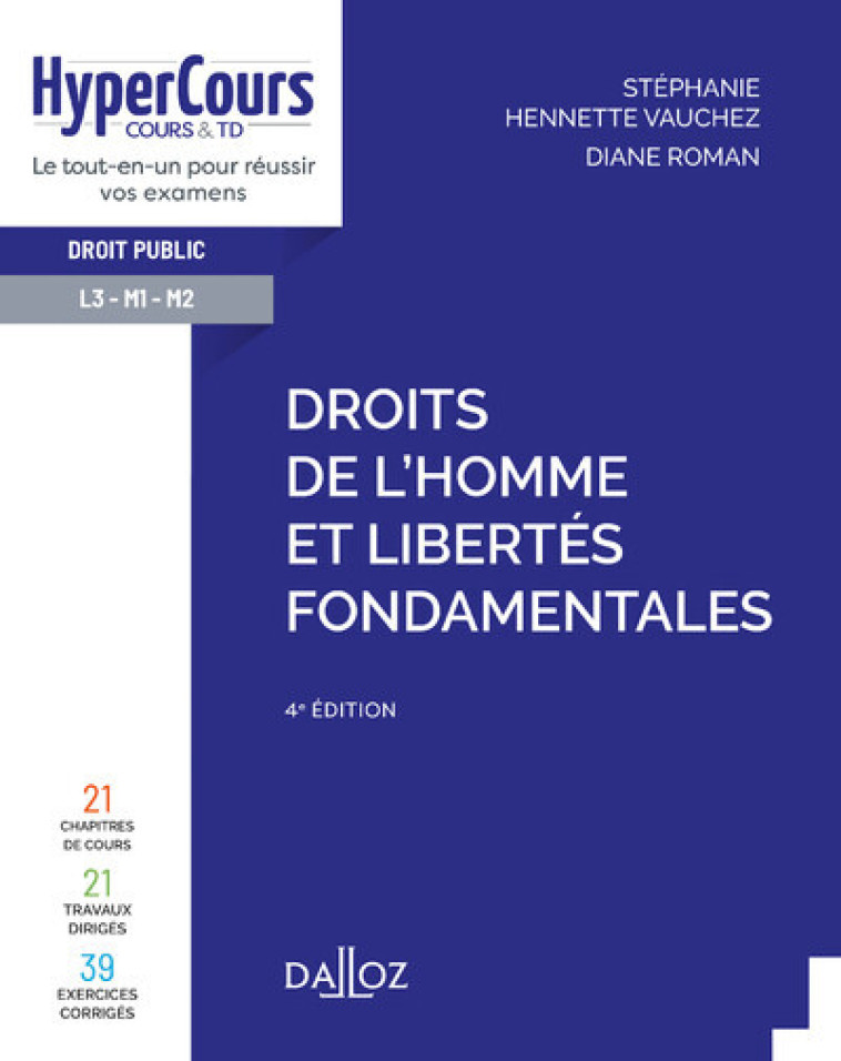 Droits de l'Homme et libertés fondamentales 4ed - Diane Roman, Stéphanie Hennette-Vauchez - DALLOZ