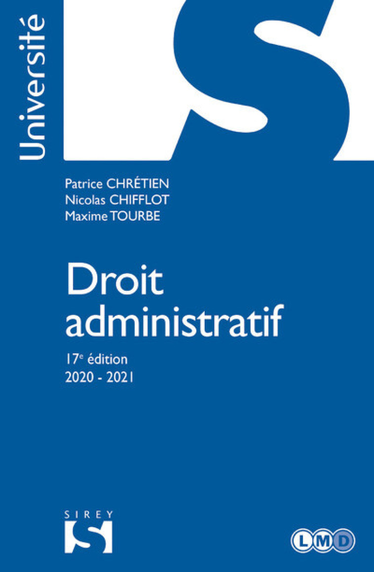 Droit administratif 17ed - Patrice Chrétien, Nicolas Chifflot, Maxime Tourbe - SIREY