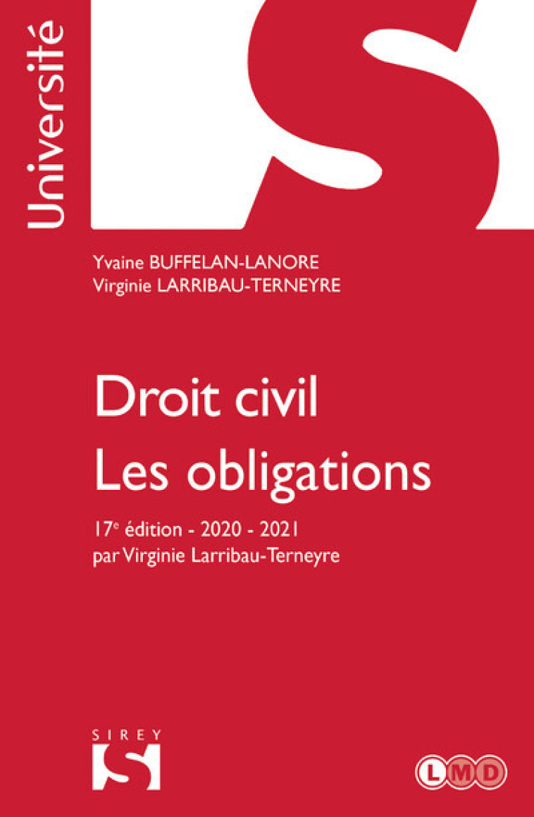 Droit civil - Les obligations 17ed - Yvaine Buffelan-Lanore, Virginie Larribau-Terneyre - SIREY