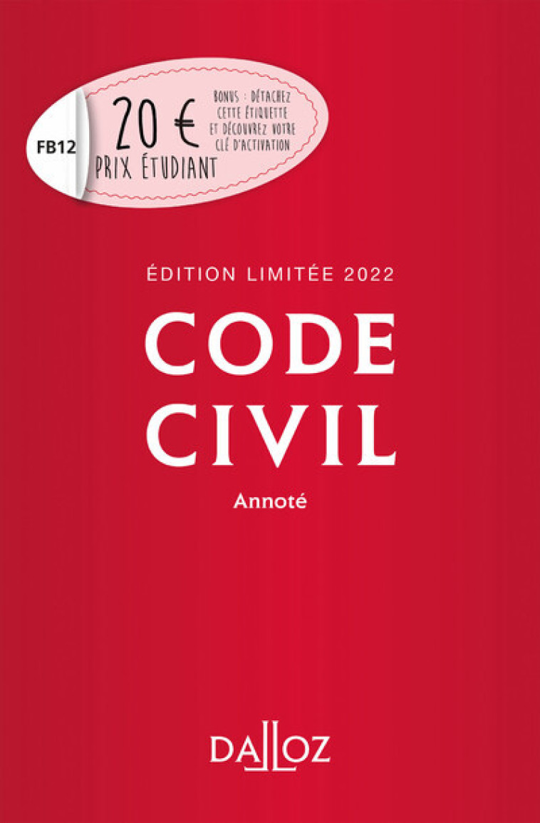 Code civil 2022 annoté - Édition limitée - Collectif Collectif - DALLOZ