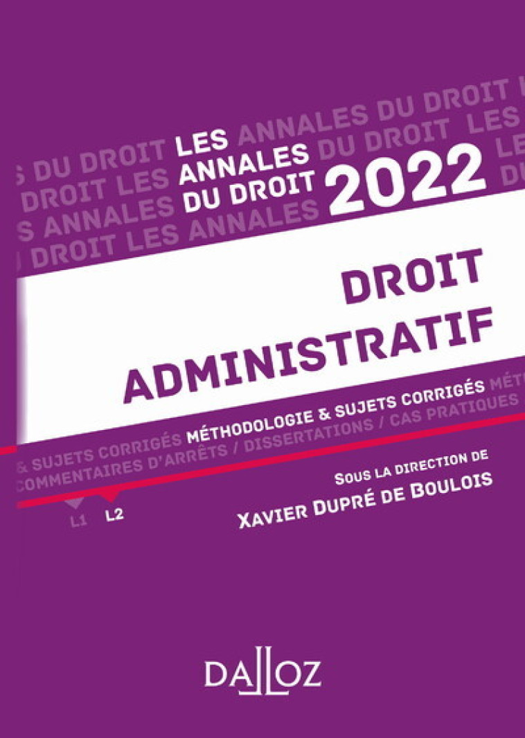 Annales Droit administratif 2022 - Xavier Dupré de Boulois - DALLOZ