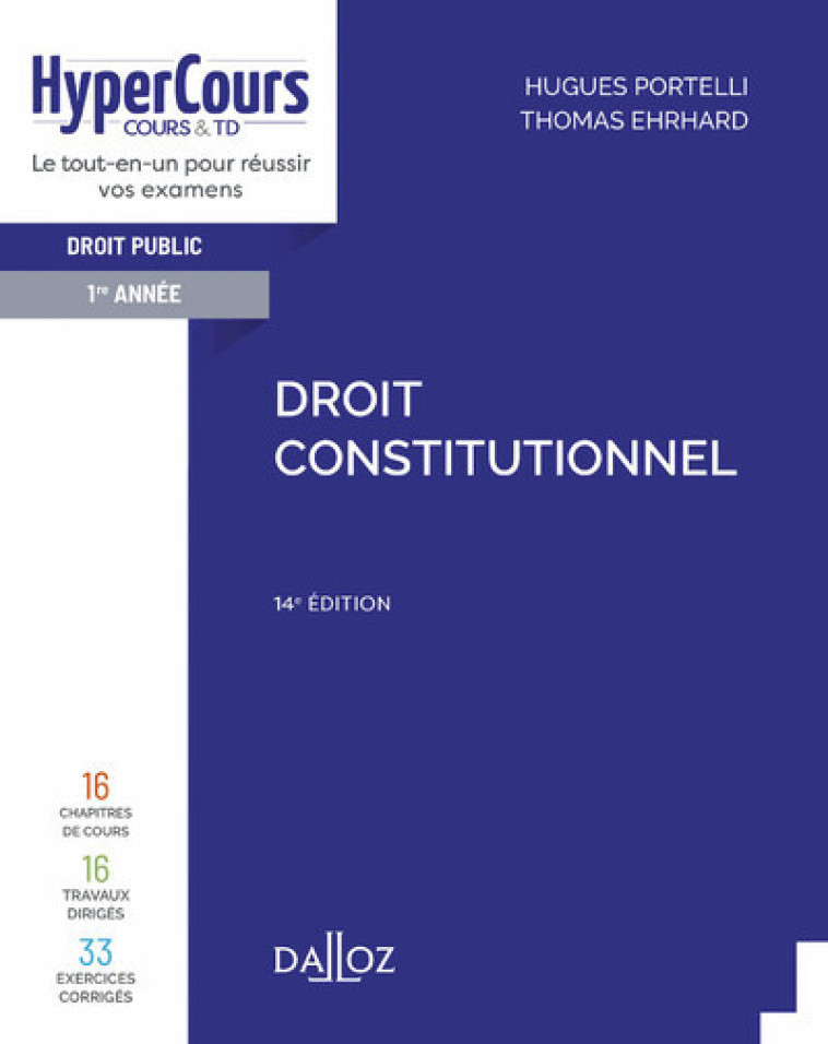 Droit constitutionnel. 14e éd. - Hugues Portelli, Thomas Ehrhard - DALLOZ