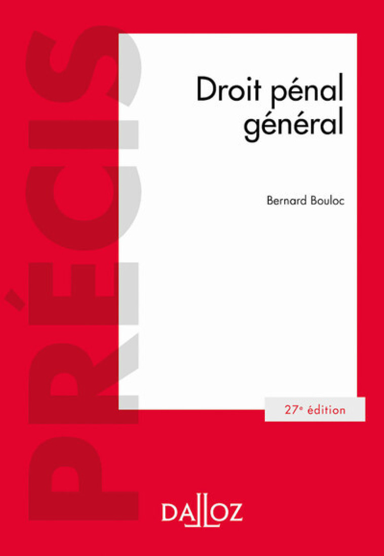 Droit pénal général 27ed - Bernard Bouloc - DALLOZ