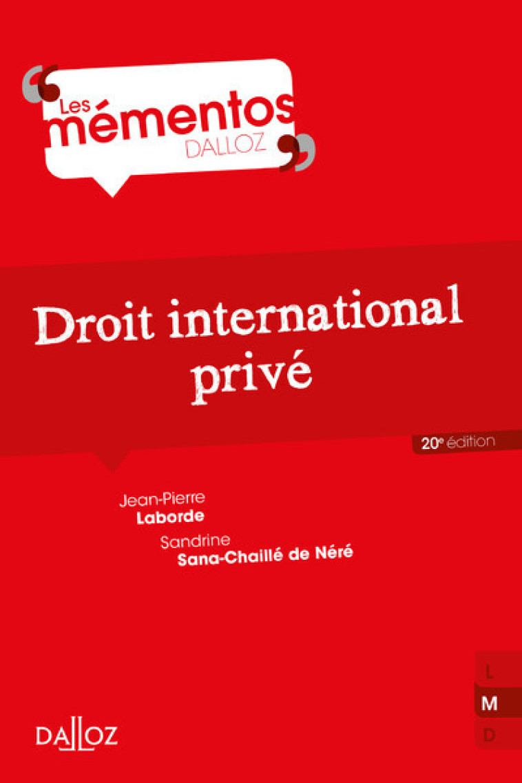 Droit international privé. 20e éd. - Jean-Pierre Laborde, Sandrine Sana-Chaillé de Néré - DALLOZ