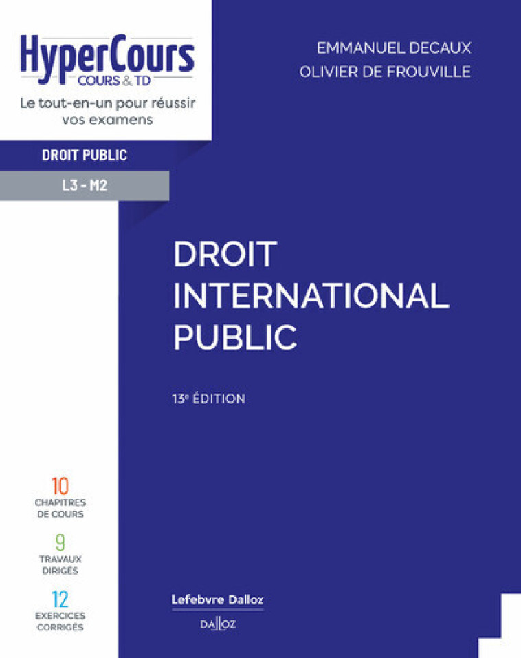 Droit international public 13ed - Emmanuel Decaux, Olivier de Frouville - DALLOZ