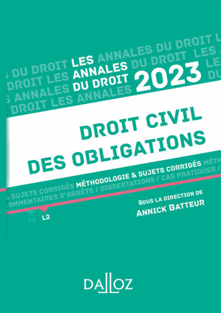 Annales Droit civil des obligations 2023 - Annick Batteur - DALLOZ