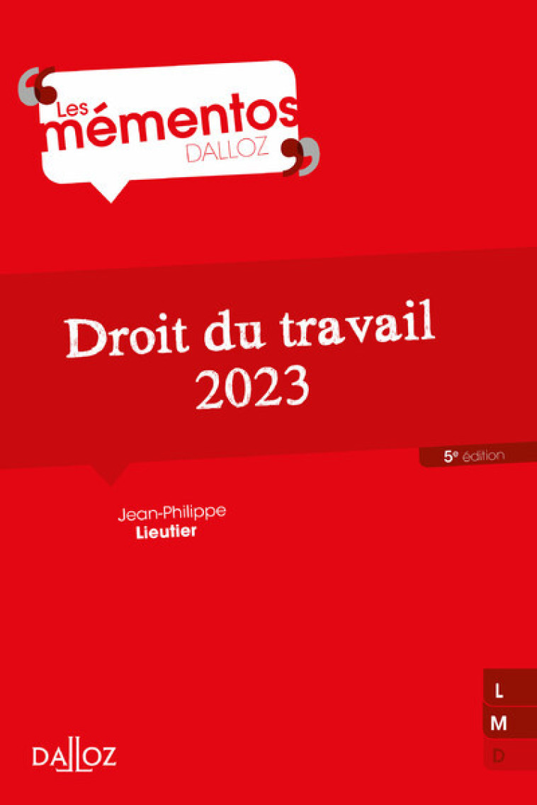 Droit du travail 2023 5ed - Jean-philippe Lieutier - DALLOZ