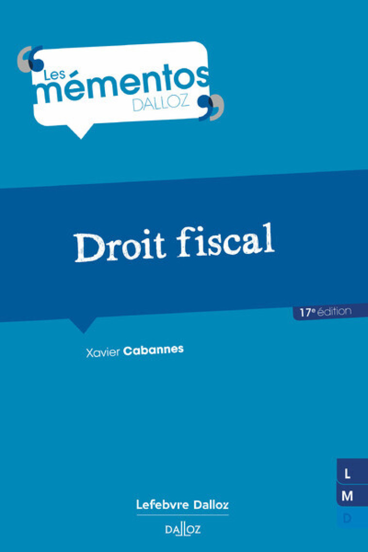 Droit fiscal. 17e éd. - Xavier Cabannes - DALLOZ