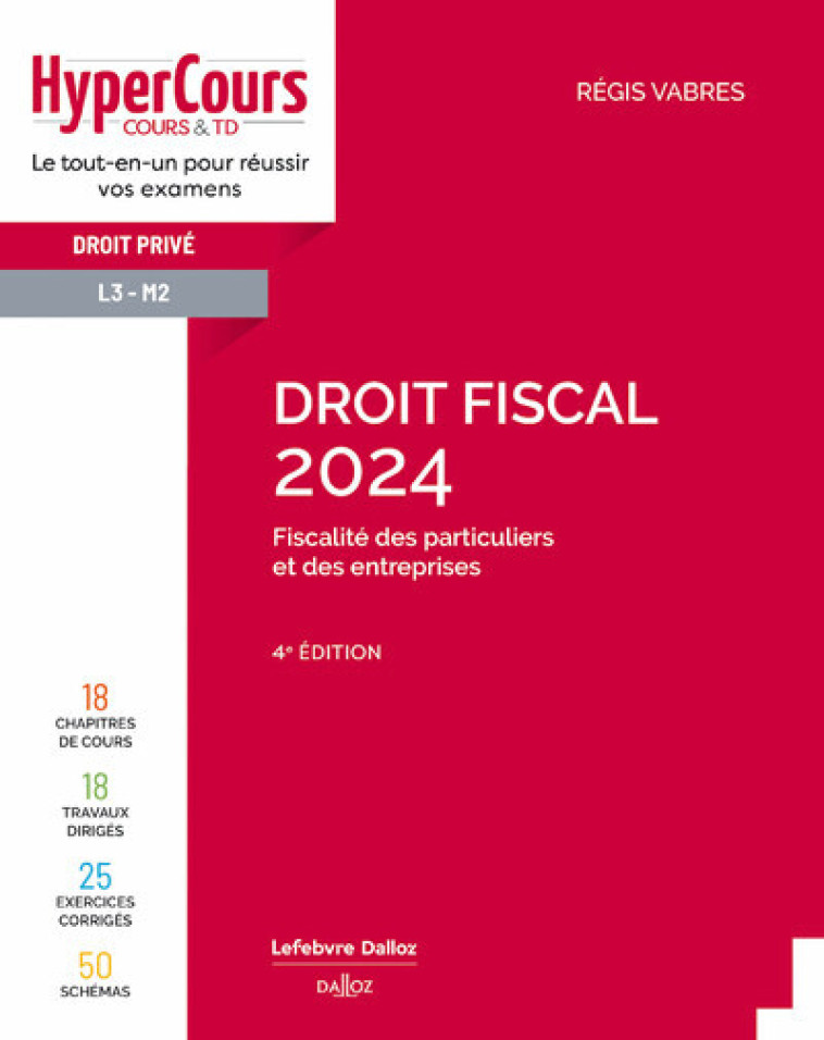 Droit fiscal 2024. 4e éd. - Régis Vabres - DALLOZ