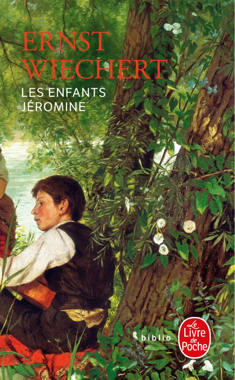 Les Enfants Jéromine - Ernst Wiechert - LGF