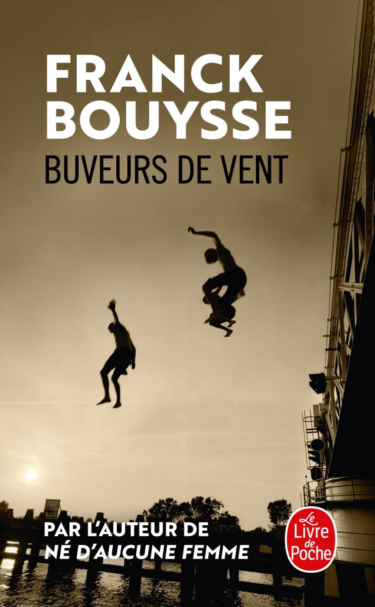 Buveurs de vent - Franck Bouysse - LGF