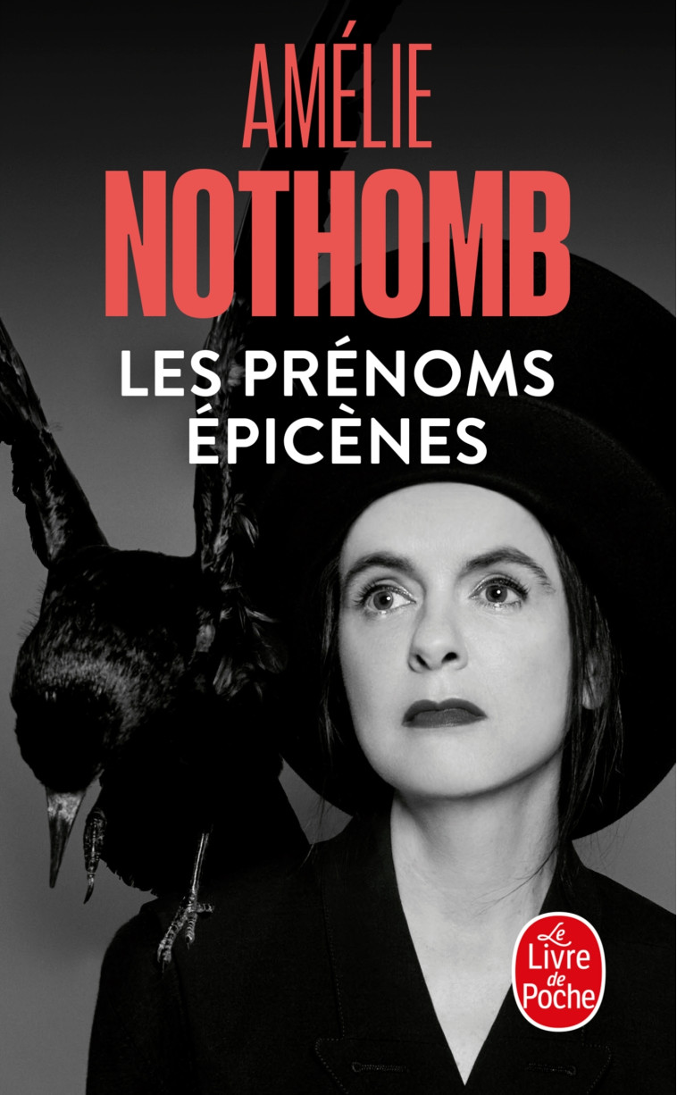 Les Prénoms épicènes - Amélie Nothomb - LGF