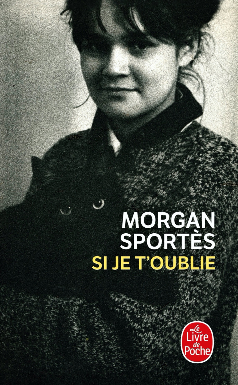 Si je t'oublie - Morgan Sportes - LGF