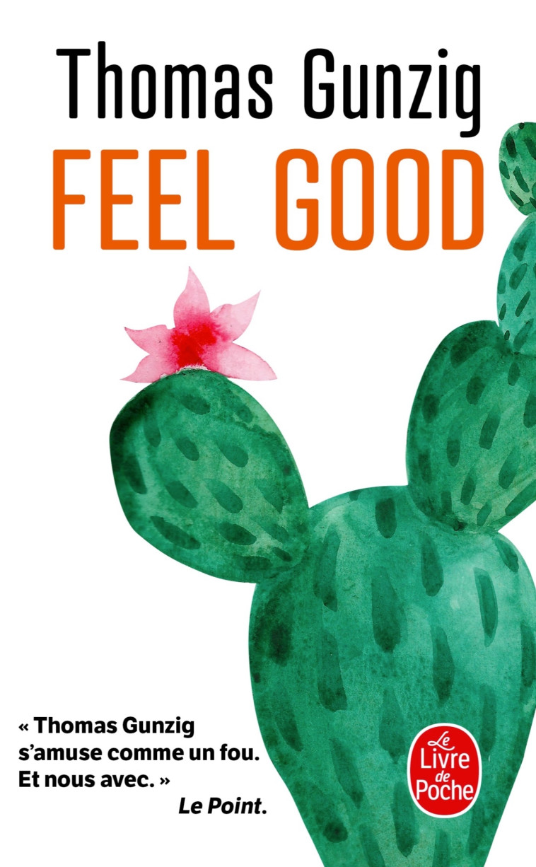 Feel Good - Thomas Gunzig - LGF