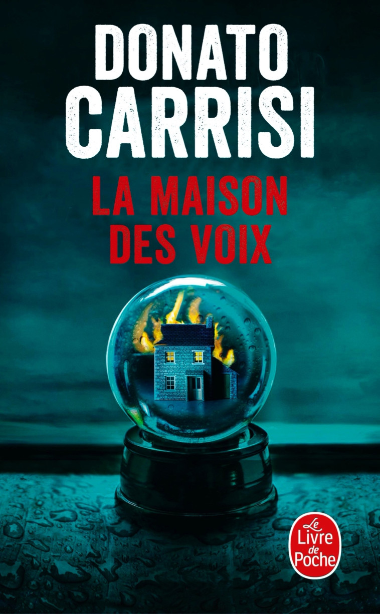 La Maison des voix - Donato Carrisi - LGF