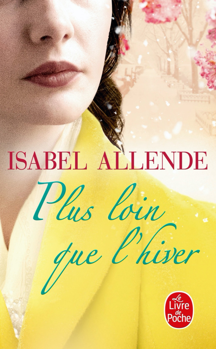 Plus loin que l'hiver - Isabel Allende - LGF