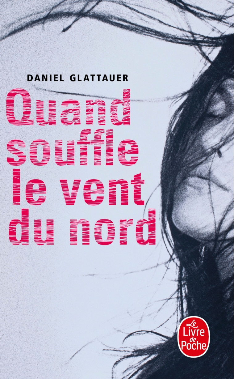 Quand souffle le vent du nord - Daniel Glattauer - LGF