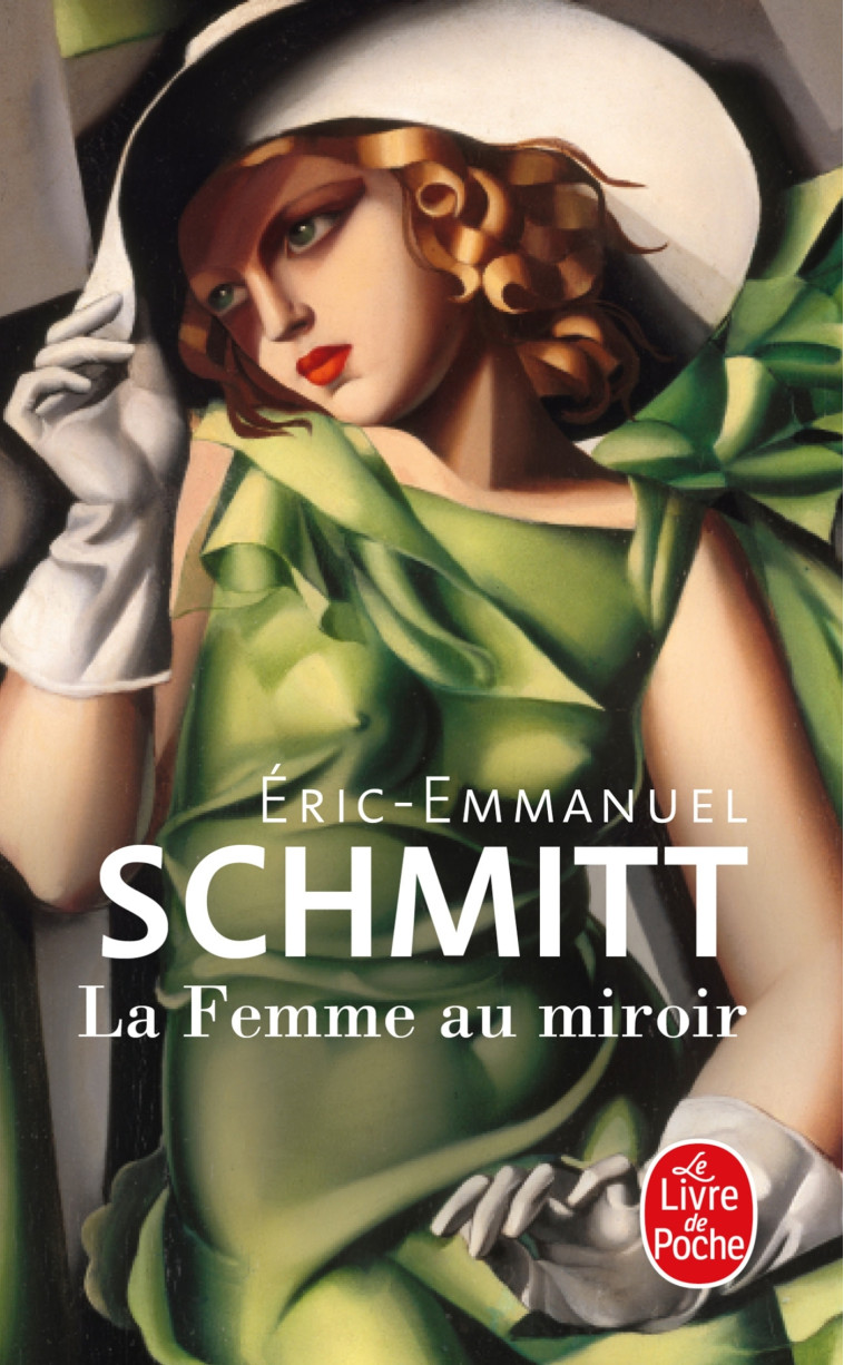 La Femme au miroir - Éric-Emmanuel Schmitt - LGF