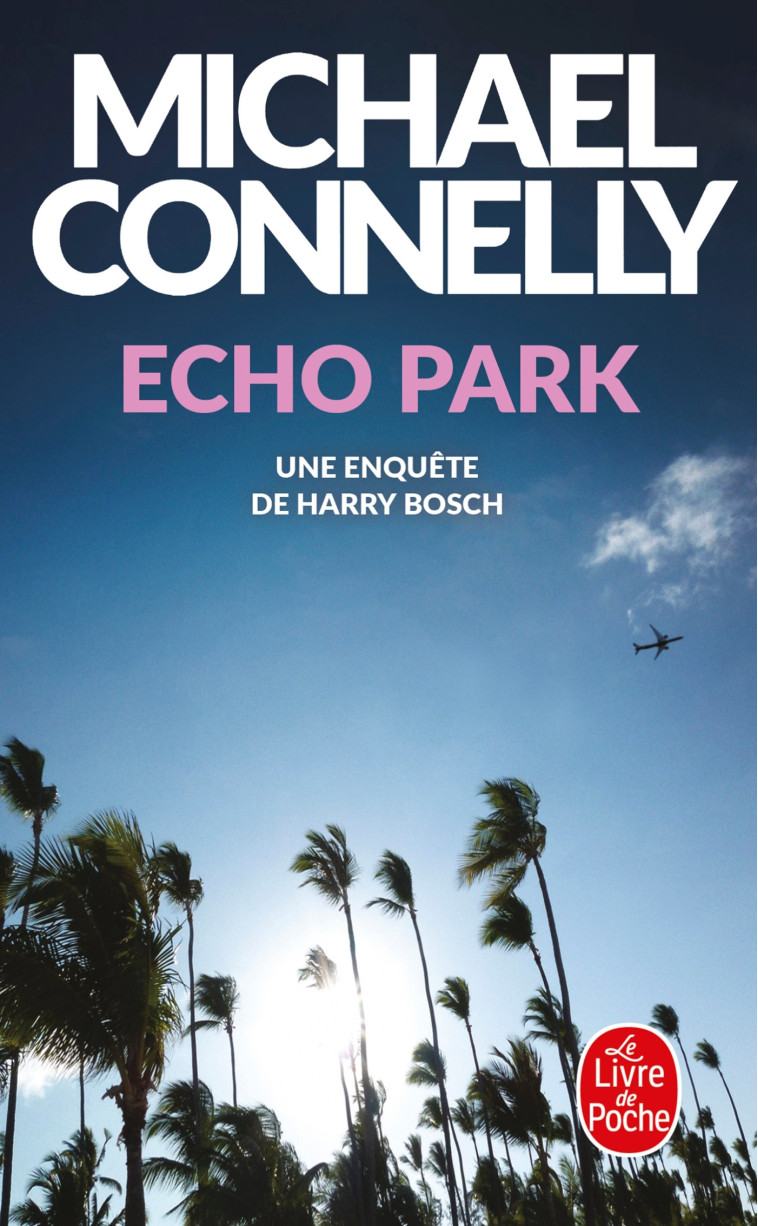 Echo Park - Michael Connelly - LGF