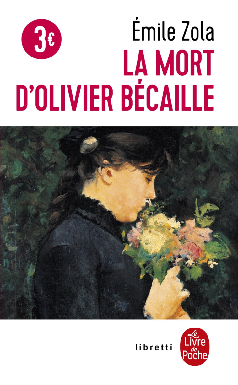 La Mort d'Olivier Bécaille - Émile Zola - LGF