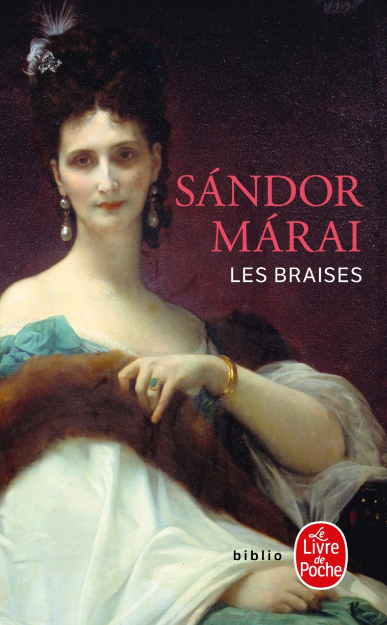 Les Braises - Sándor Márai - LGF