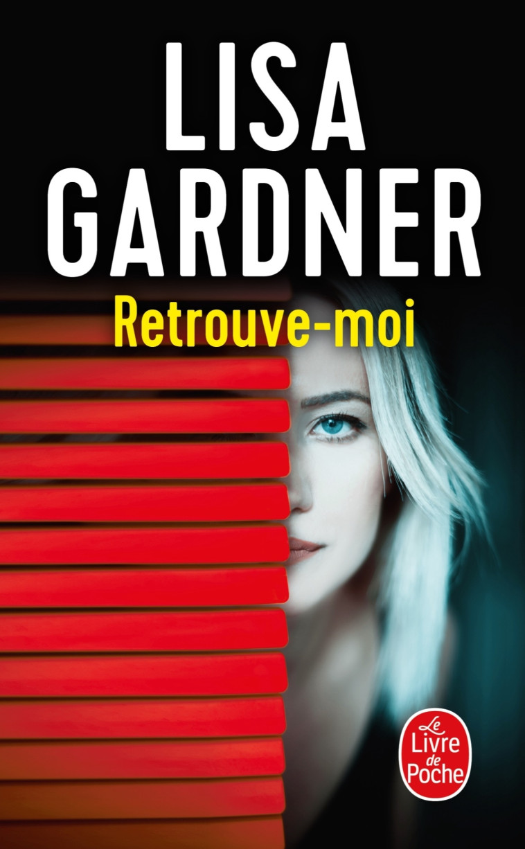 Retrouve-moi - Lisa Gardner - LGF