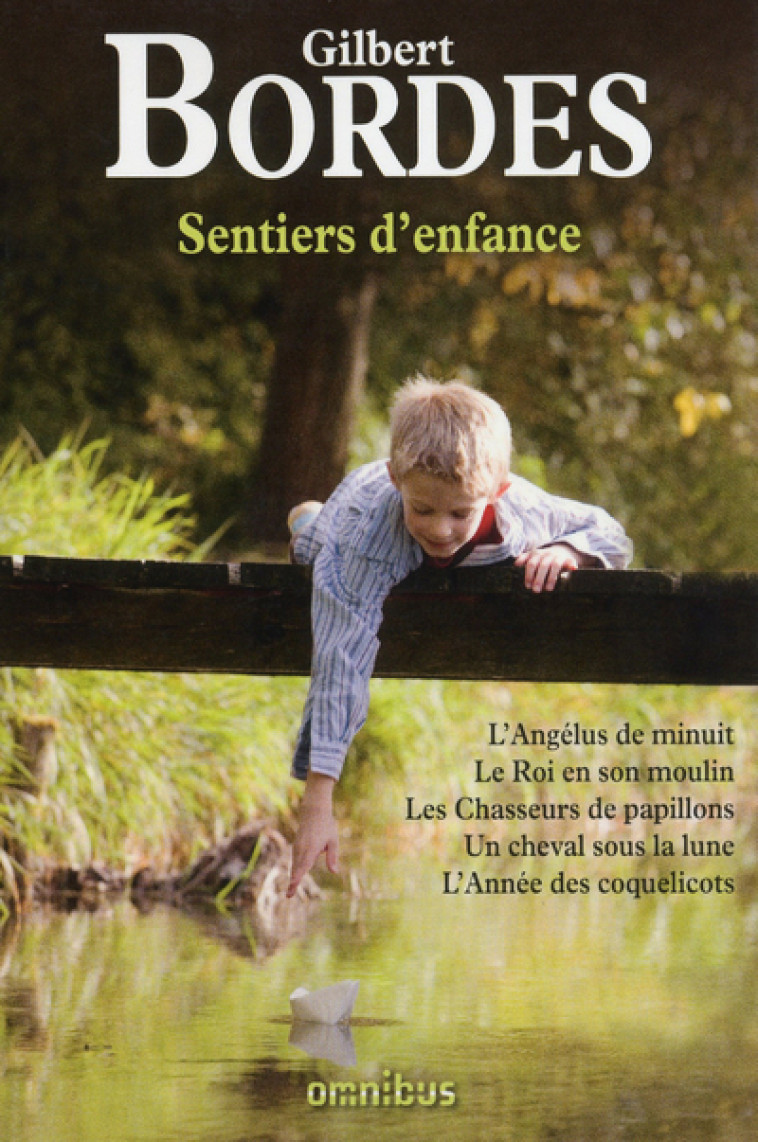 Sentiers d'enfance - Gilbert Bordes - OMNIBUS