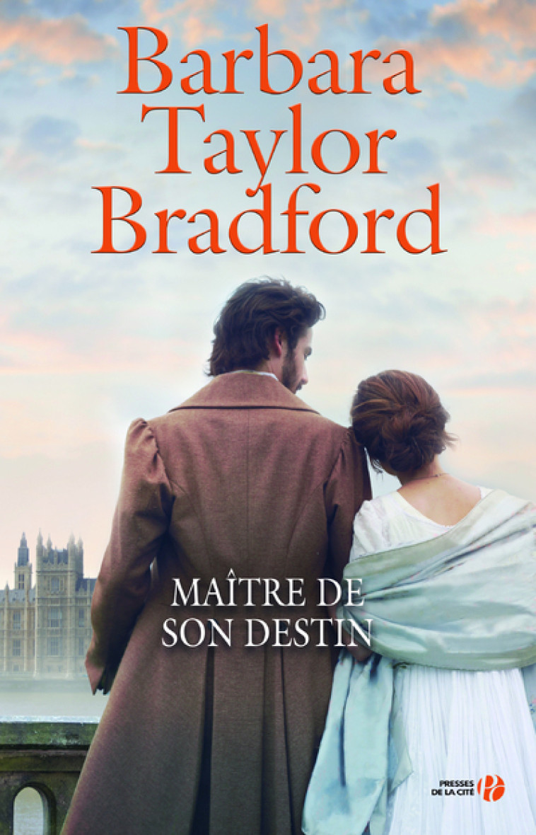 Maître de son destin - Barbara Taylor Bradford, Nelly Ganancia - PRESSES CITE