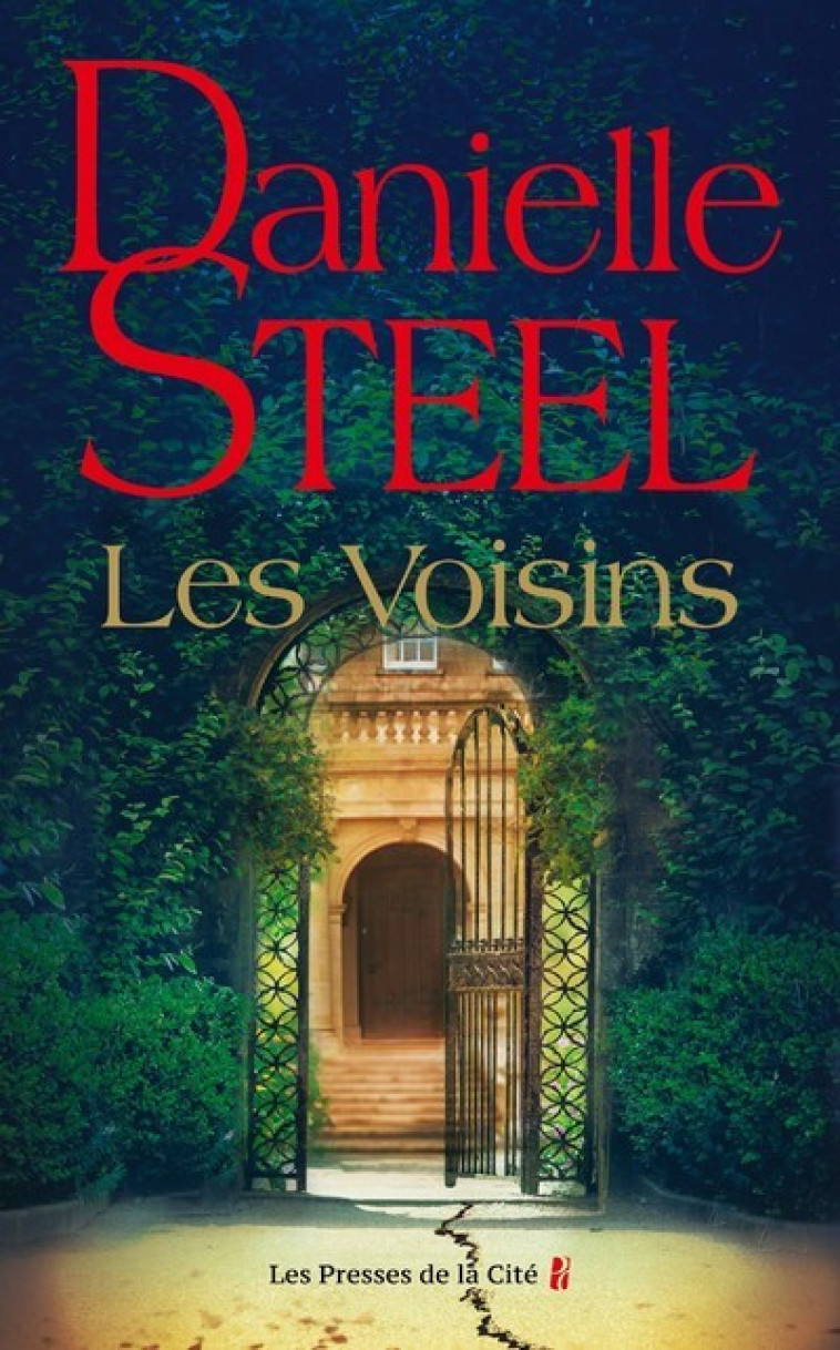 Les Voisins - Danielle Steel, Alice Fombois - PRESSES CITE