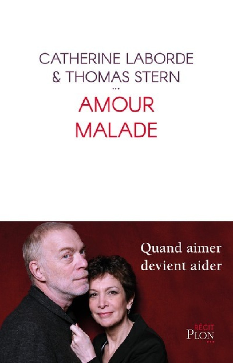 Amour malade - Catherine Laborde, Thomas Stern - PLON