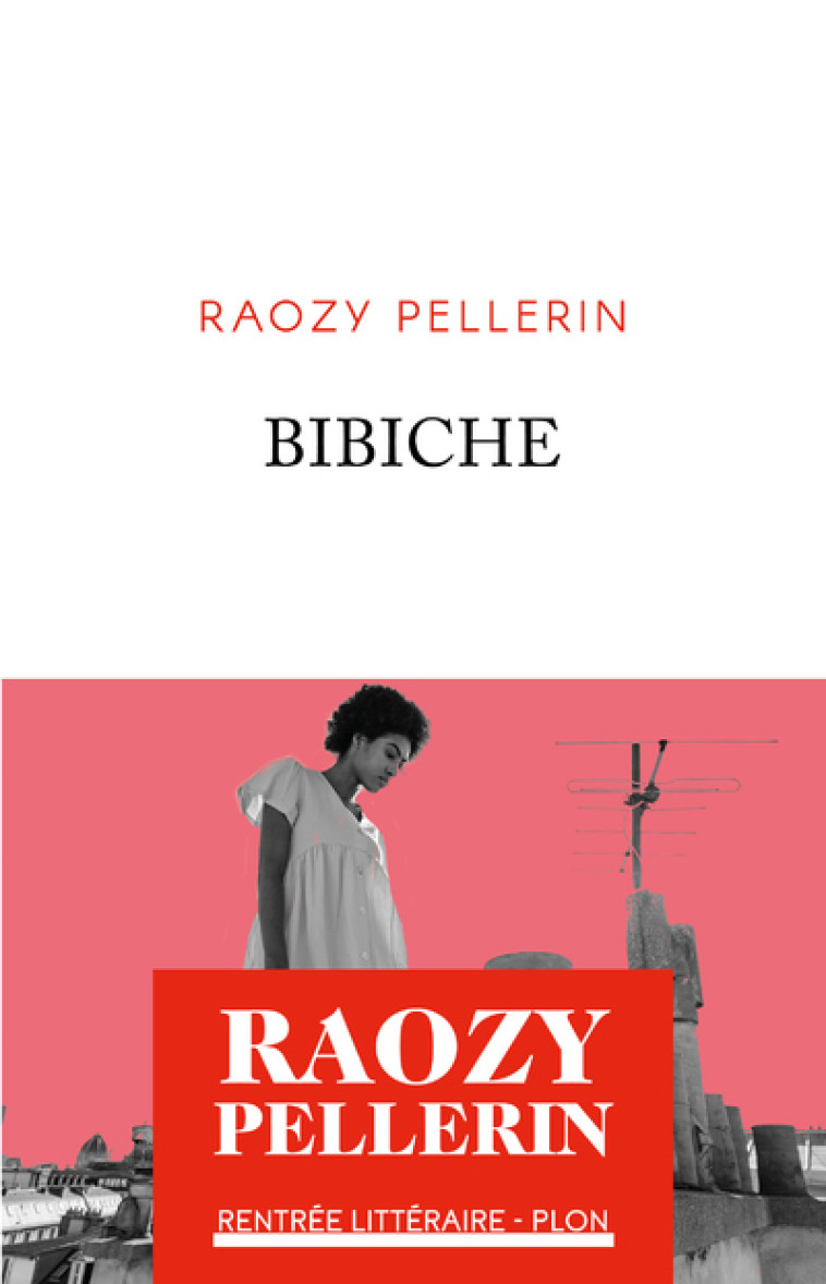 Bibiche - Raozy Pellerin - PLON