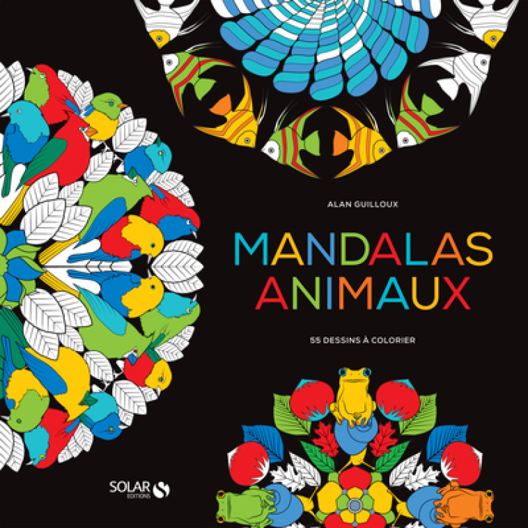 Black coloriage - Mandalas Animaux - Alan Guilloux - SOLAR