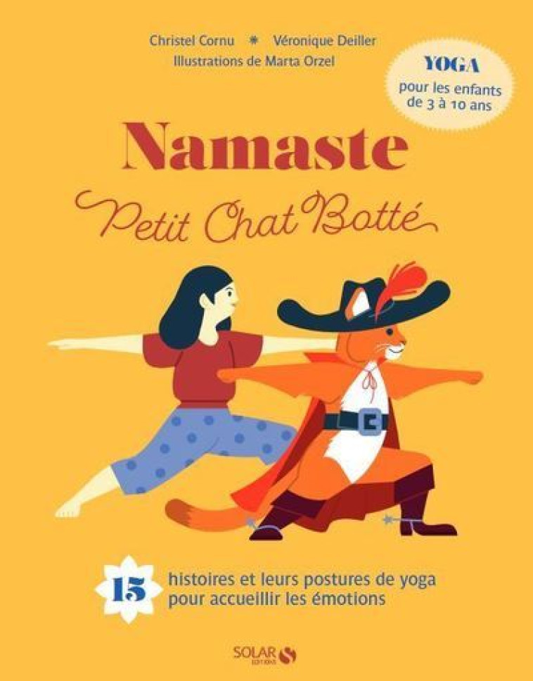 Namaste petit chat botté ! - Christel Cornu, Véronique Deiller - SOLAR