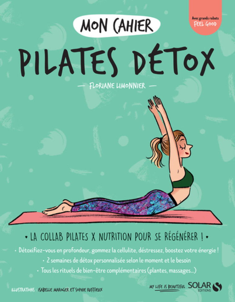 Mon cahier Pilates détox - Floriane Limonnier, Isabelle Maroger - SOLAR