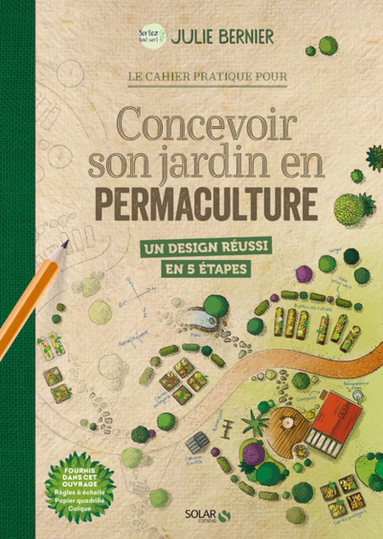 Concevoir son jardin en permaculture - Julie Bernier, Marion Vandenbroucke - SOLAR