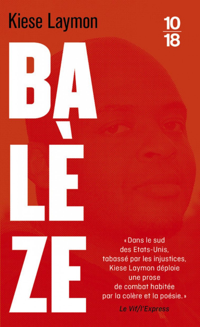 Balèze - Kiese Laymon, Emmanuelle Aronson, Philippe Aronson - 10 X 18