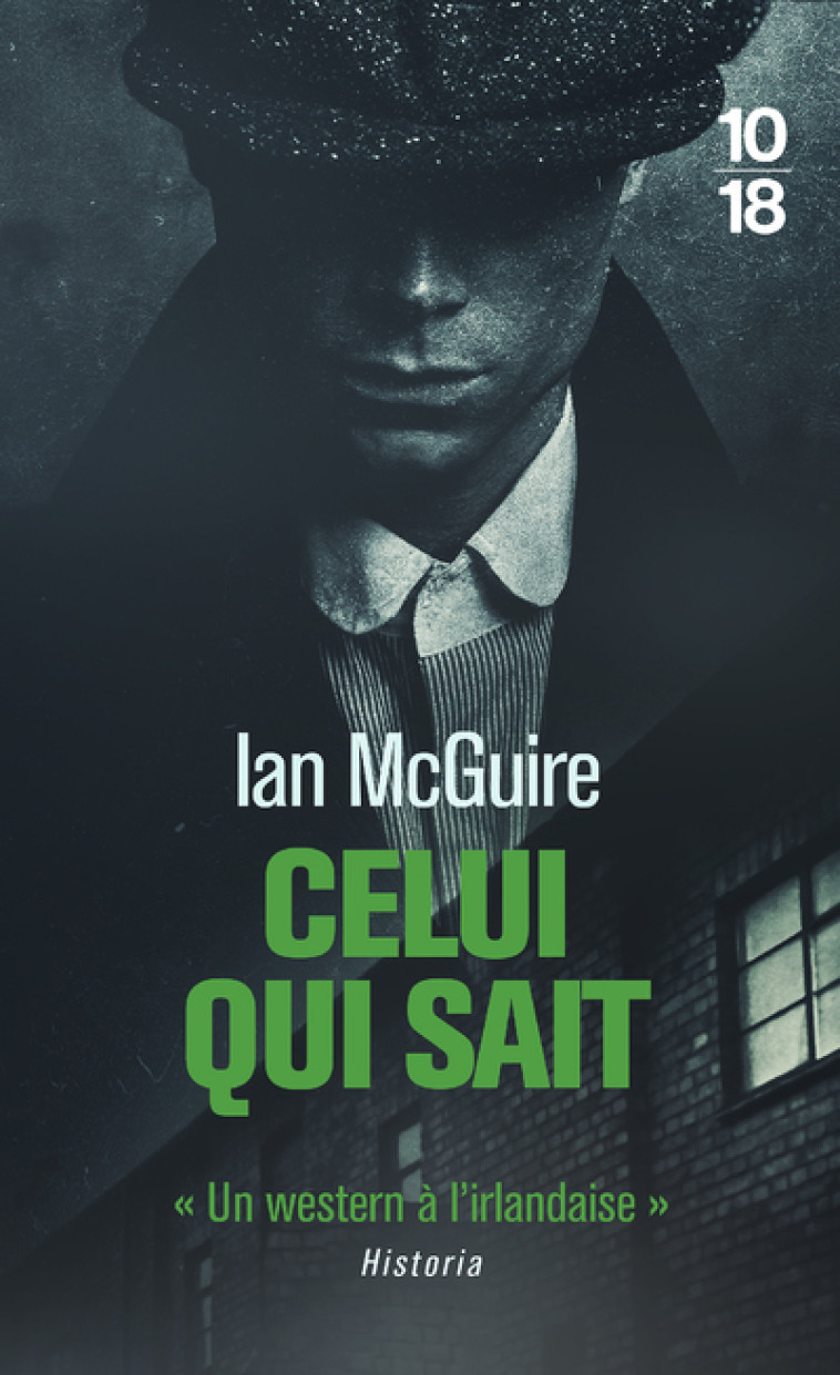 Celui qui sait - Ian McGuire, Anne-Marie Carrière - 10 X 18