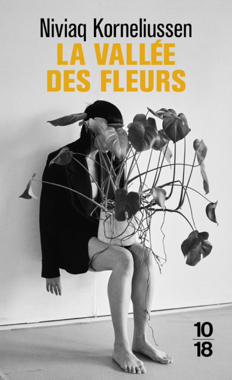 La vallée des fleurs - Niviaq Korneliussen, Inès Jorgensen - 10 X 18