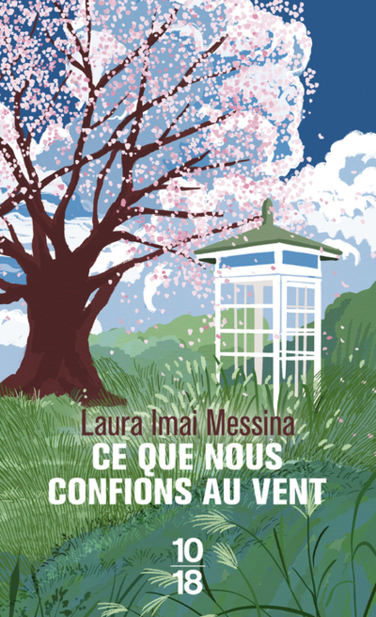 Ce que nous confions au vent - Laura Imai Messina, Marianne Faurobert - 10 X 18