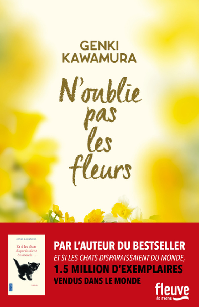 N'oublie pas les fleurs - Genki Kawamura, Diane Durocher - FLEUVE EDITIONS