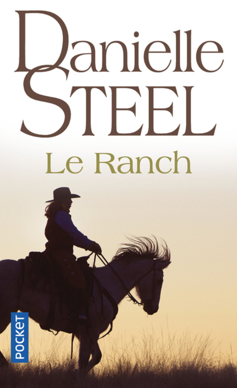 Le ranch - Danielle Steel, Vassoula Galangau - POCKET