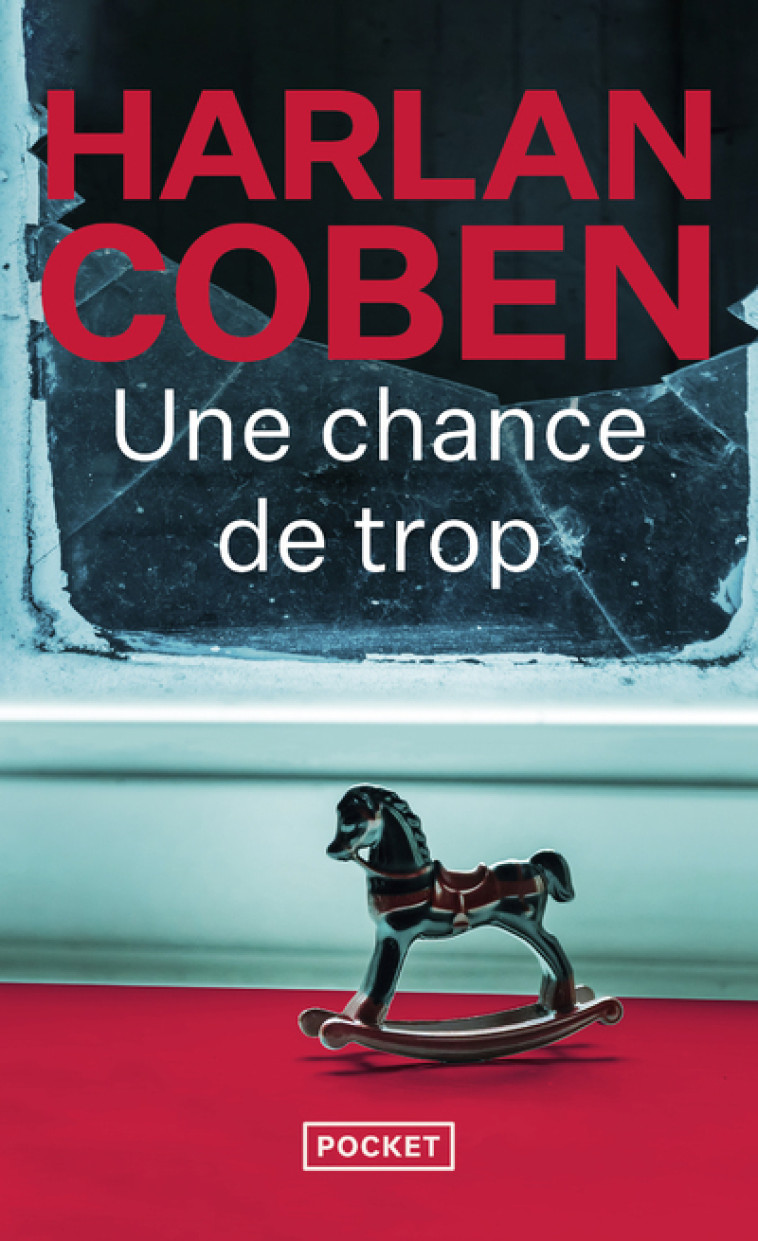 Une chance de trop - Harlan Coben, Roxane Azimi - POCKET