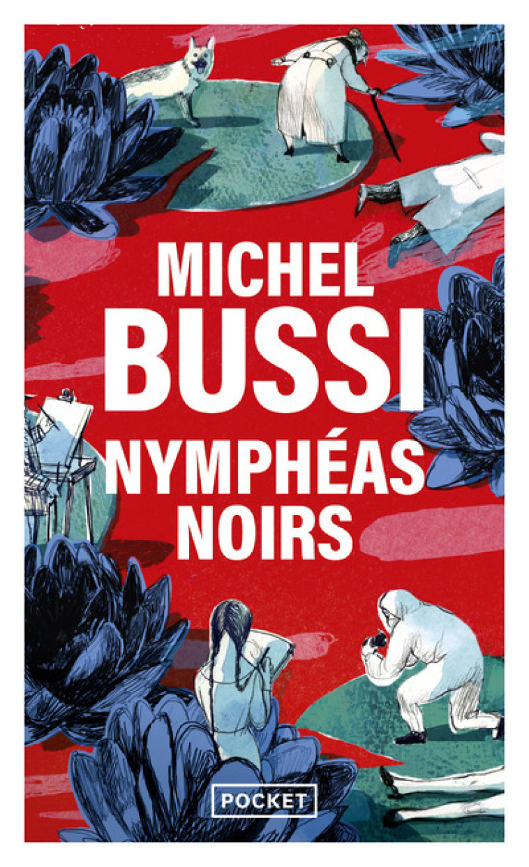 Nymphéas noirs - Michel Bussi - POCKET