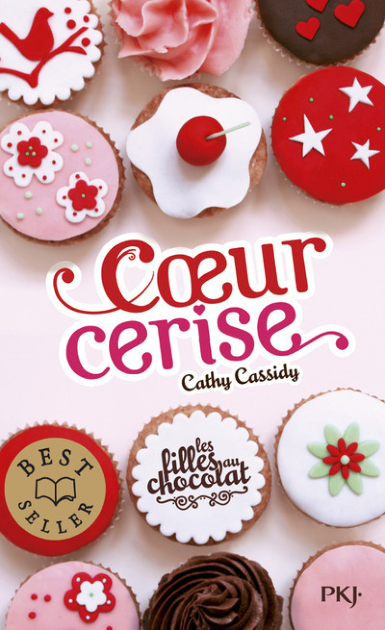 Les filles au chocolat - tome 1 Coeur cerise - Cathy Cassidy, Anne Guitton, Cathy Cassidy, Anne Guitton - POCKET JEUNESSE